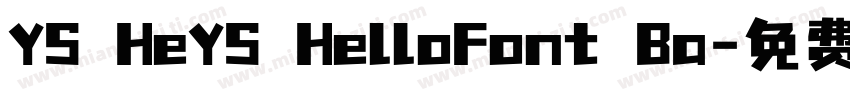 YS HeYS HelloFont Ba字体转换